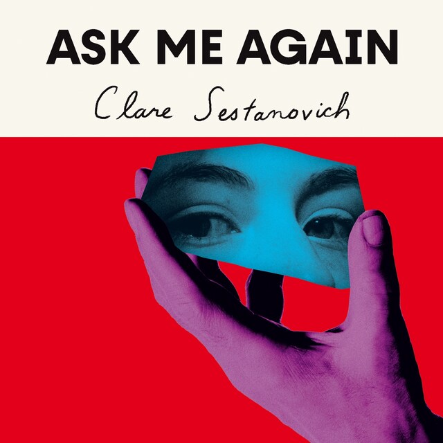 Book cover for Ask Me Again