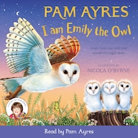 I am Emily the Owl