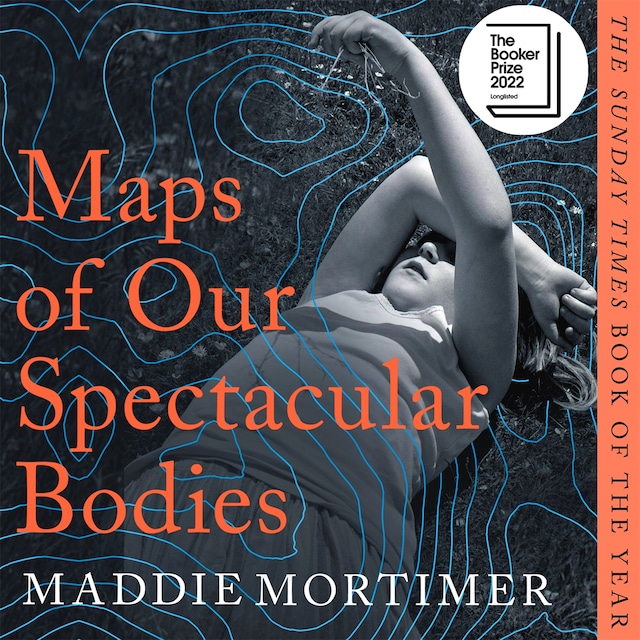 Kirjankansi teokselle Maps of Our Spectacular Bodies