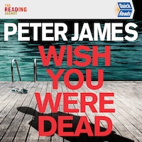 Wish You Were Dead: Quick Reads
