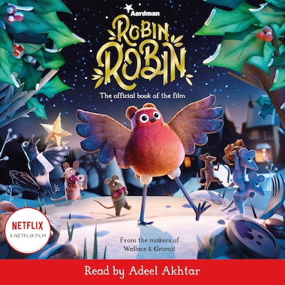 Robin Robin: The Official Book of the Film