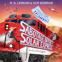 Sabotage on the Solar Express