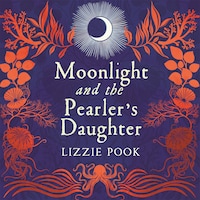 Moonlight and the Pearler's Daughter