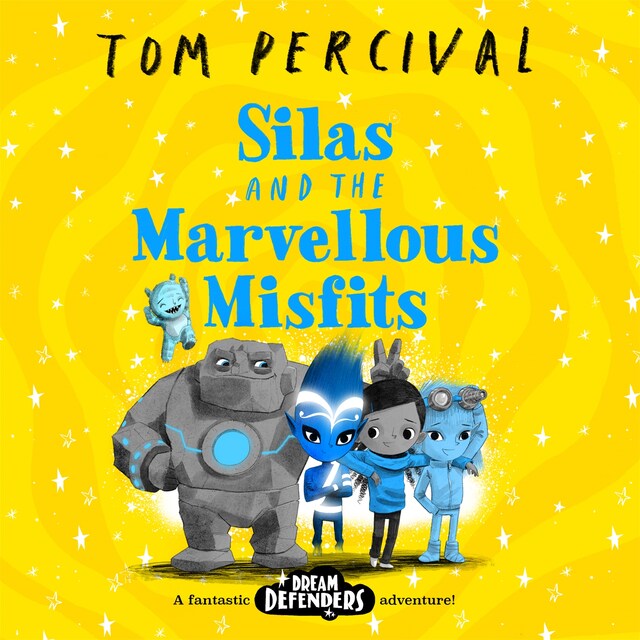 Kirjankansi teokselle Silas and the Marvellous Misfits