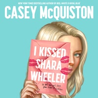 I Kissed Shara Wheeler