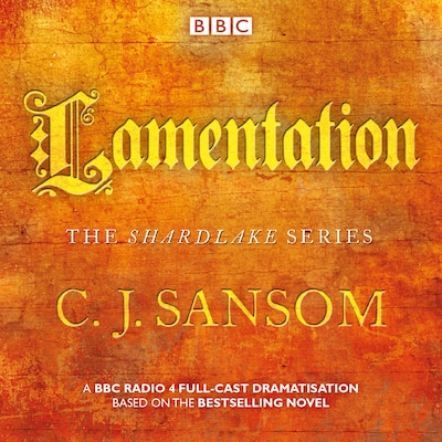 Shardlake: Lamentation