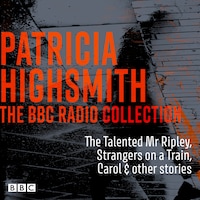 The Patricia Highsmith BBC Radio Collection