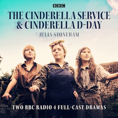 The Cinderella Service & Cinderella D-Day