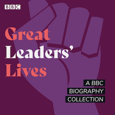 Great Leaders' Lives