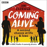 Coming Alive: The Complete Series 1-3