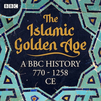The Islamic Golden Age