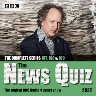 The News Quiz 2022: The Complete Series 107, 108 and 109