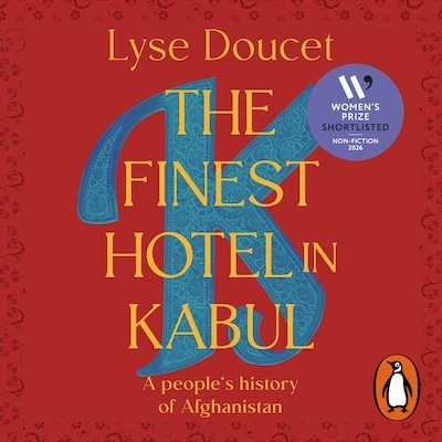 The Finest Hotel in Kabul