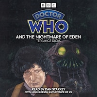 Doctor Who and the Nightmare of Eden