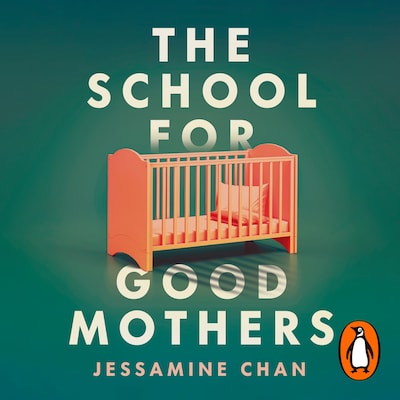 The School for Good Mothers