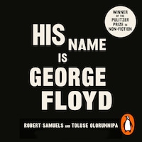 His Name Is George Floyd