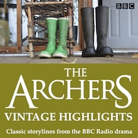 The Archers: Vintage Highlights