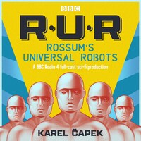Rossum’s Universal Robots