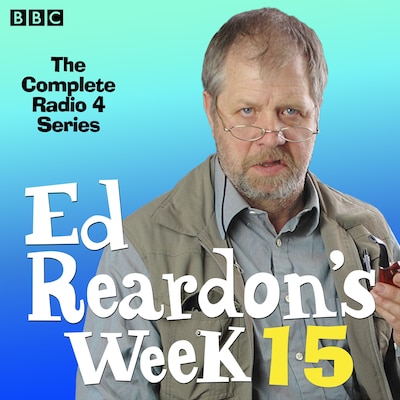 Ed Reardon’s Week: Series 15