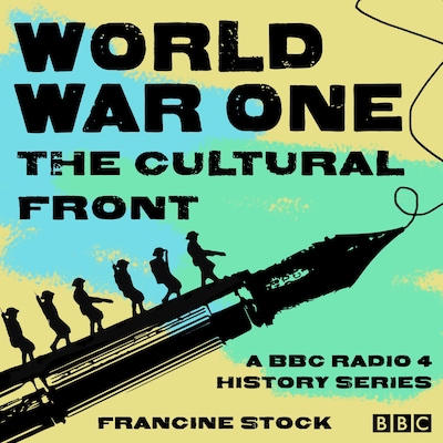 World War One: The Cultural Front