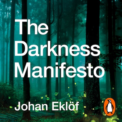 The Darkness Manifesto