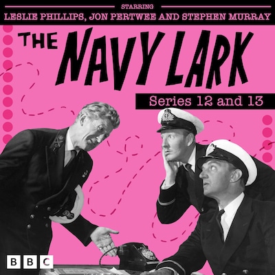 The Navy Lark: Series 12 and 13