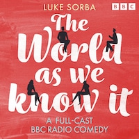 The World As We Know It