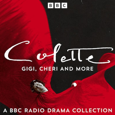 Colette: Gigi, Cheri and more
