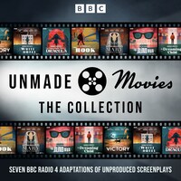 Unmade Movies: The Collection