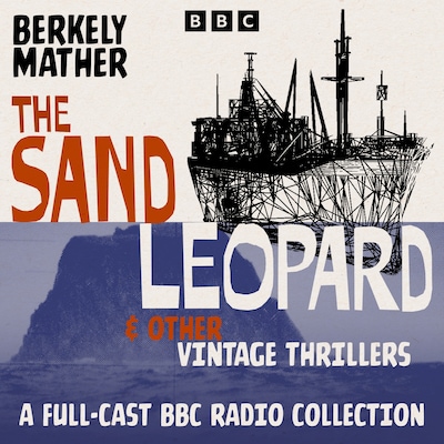 The Sand Leopard & Other Vintage Thrillers