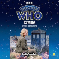 Doctor Who: 73 Yards