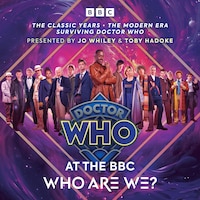 Doctor Who at the BBC: Who Are We?
