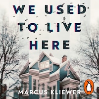 We Used to Live Here