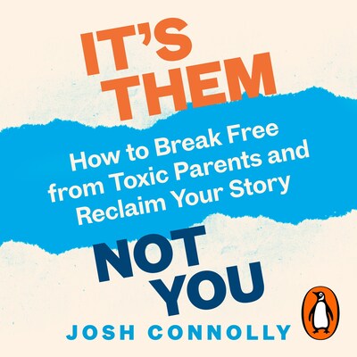 It’s Them, Not You