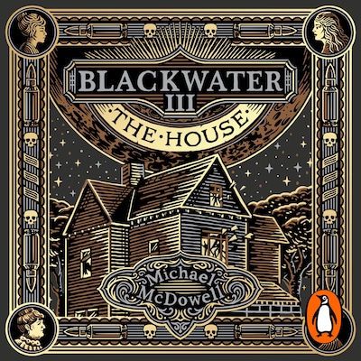 Blackwater III: The House