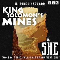 King Solomon’s Mines & She
