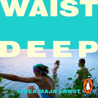 Waist Deep