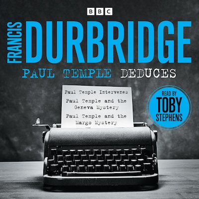 Paul Temple Deduces