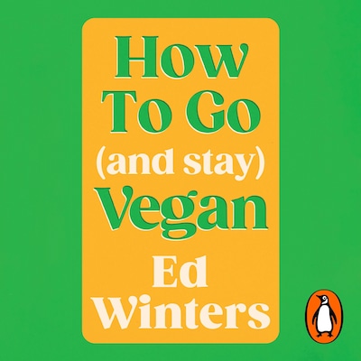How to Go (and Stay) Vegan