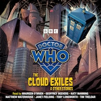 Doctor Who: The Cloud Exiles & Other Stories