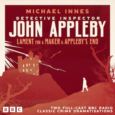 Detective Inspector John Appleby: Lament for a Maker & Appleby’s End