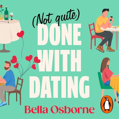 Not Quite Done with Dating