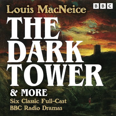 Louis MacNeice: The Dark Tower, Christopher Columbus & more