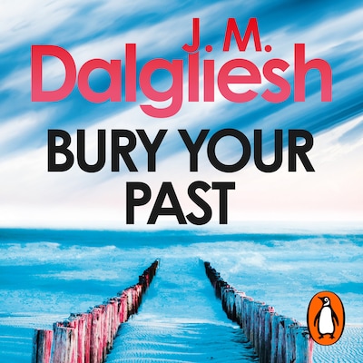 Bury Your Past