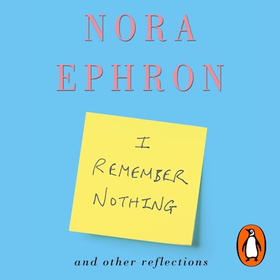 I Remember Nothing and other reflections