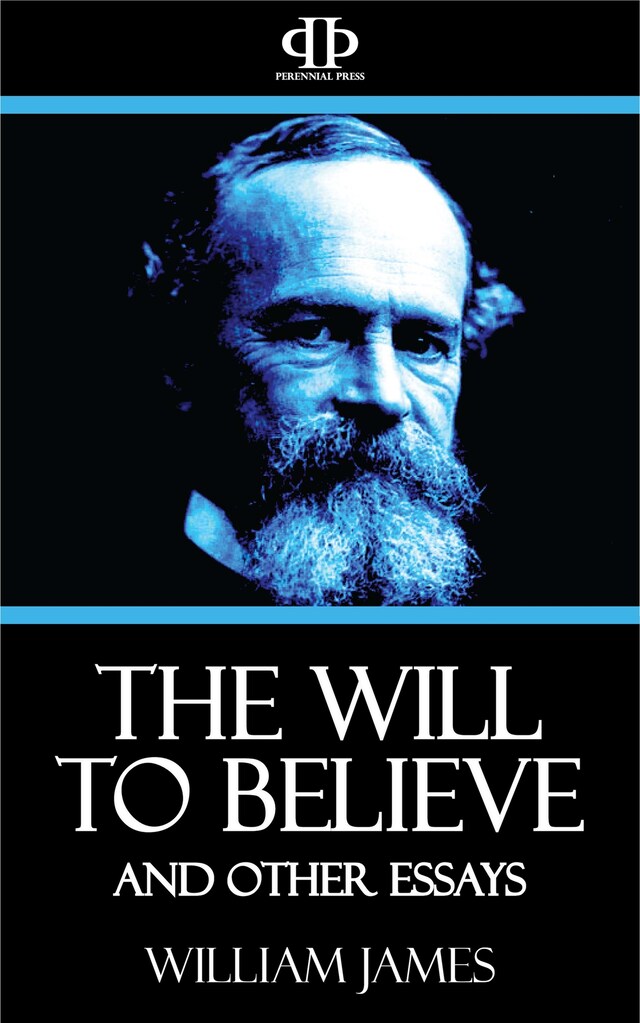 Couverture de livre pour The Will to Believe and Other Essays