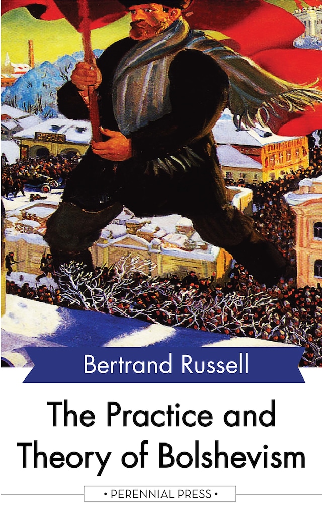 Okładka książki dla The Practice and Theory of Bolshevism