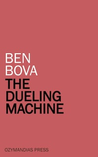 The Dueling Machine