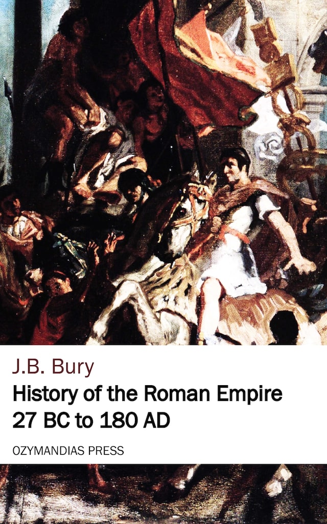 History of the Roman Empire 27 BC to 180 AD