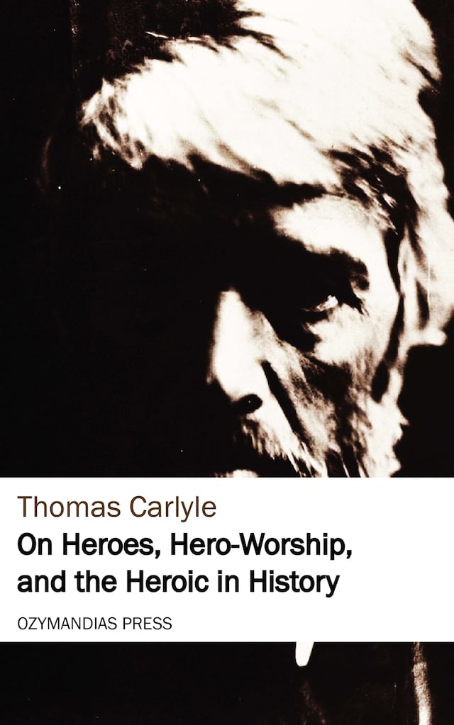 Book cover for On Heroes, Hero-Worship, and the Heroic in History